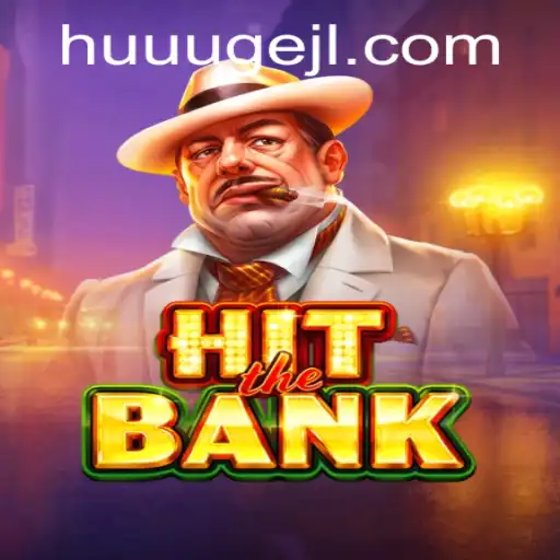 Exploring HitTheBank: A HUUUGE Adventure in Gaming