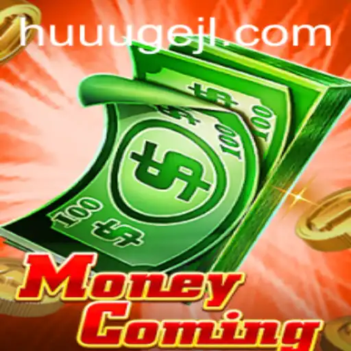 MoneyComing: A HUUUGE New Gaming Experience